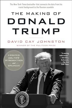 The Making of Donald Trump, written by David Cay Johnston