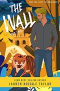 Read The Wall (The Woodlands Series Book 2), written by Lauren Nicolle Taylor