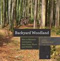 Read Backyard Woodland: How to Maintain and Sustain Your Trees, Water, and Wildlife (Countryman Know How), written by Josh VanBrakle