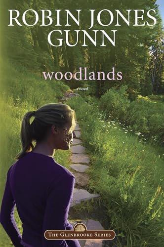 Read Woodlands (Glenbrooke, Book 7), written by Robin Jones Gunn Read Woodlands (Glenbrooke, Book 7), written by Robin Jones Gunn
