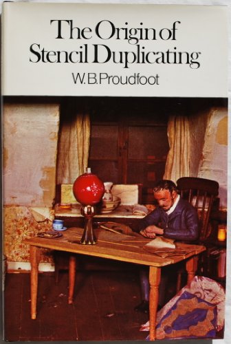 Read The origin of stencil duplicating,, written by W B Proudfoot