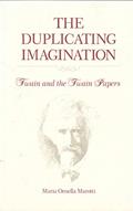 Read The Duplicating Imagination: Twain and the Twain Papers, written by Maria Marotti