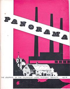 Panorama the Journal of the Thurrock Local History Society Number 14 1971, written by Kilby Duplicating Service