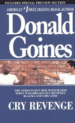 Cry Revenge, written by Donald Goines