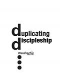Read Duplicating Discipleship: The Invaluable Spiritual Asset of Role Models, written by Waxahachie Bible Church