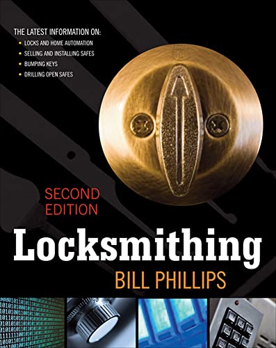 Read Locksmithing, Second Edition, written by Bill Phillips Read Locksmithing, Second Edition, written by Bill Phillips