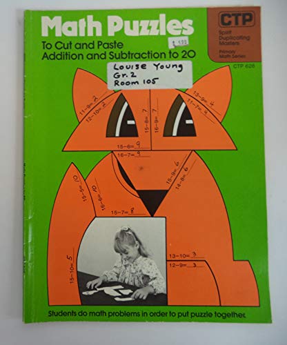 Read Math Puzzle to Cut and Paste Addition and Subtraction to 20. Duplicating Masters, written by Editors Read Math Puzzle to Cut and Paste Addition and Subtraction to 20. Duplicating Masters, written by Editors