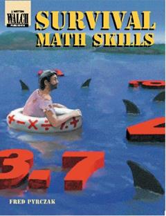 Survival Math Skills: 50 Spirit Duplicating Masters, written by Fred Pyrczak