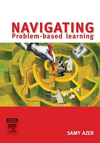 Read Navigating Problem-Based Learning, written by Samy A. Azer