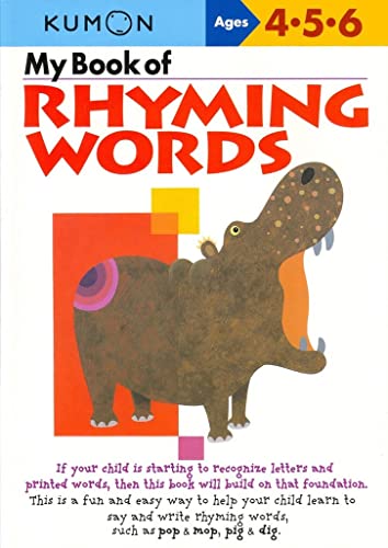 Read Kumon My Book Of Rhyming Words Ages 4-6 (Kumon Workbooks), written by Kumon; Kumon Publishing
