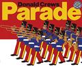 Read Parade, written by Donald Crews