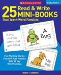 Read 25 Read and Write Mini-Books That Teach Word Families, written by Nancy I. Sanders
