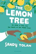 Read The Lemon Tree (Young Readers' Edition): An Arab, A Jew, and the Heart of the Middle East, written by Sandy Tolan