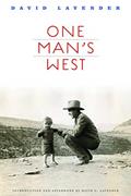 Read One Man's West, written by David Lavender