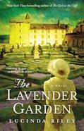 Read The Lavender Garden: A Novel, written by Lucinda Riley Read The Lavender Garden: A Novel, written by Lucinda Riley