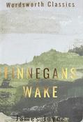 Read Finnegans Wake (Wordsworth Classics), written by James Joyce