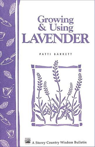 Read Growing & Using Lavender: Storey's Country Wisdom Bulletin A-155 (Storey Country Wisdom Bulletin), written by Patricia R. Barrett Read Growing & Using Lavender: Storey's Country Wisdom Bulletin A-155 (Storey Country Wisdom Bulletin), written by Patricia R. Barrett