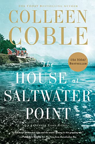 Read The House at Saltwater Point (A Lavender Tides Novel), written by Colleen Coble