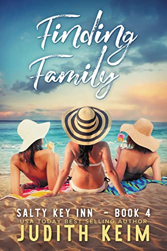 Read Finding Family (Salty Key Inn Series Book 4), written by Judith Keim Read Finding Family (Salty Key Inn Series Book 4), written by Judith Keim