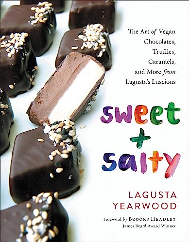 Read Sweet + Salty: The Art of Vegan Chocolates, Truffles, Caramels, and More from Lagusta's Luscious, written by Lagusta Yearwood