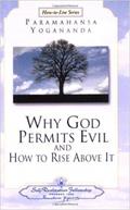 Read Why God Permits Evil (Self-Realization Fellowship) (How-To-Live), written by Paramahansa Yogananda