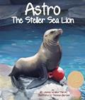 Read Astro: The Steller Sea Lion (Arbordale Collection), written by Jeanne Walker Harvey