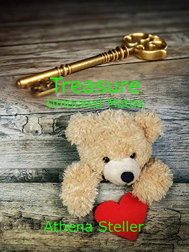 Read Treasure: Unlocked Mates Book 1, written by Athena Steller