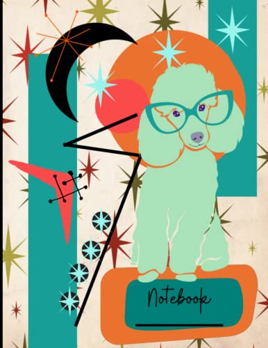 Read Atomic Poodle Notebook: Midcentury Modern Art Inspired Journal for School, for University, for Epic Notetakers and Steller Scholars, written by Jenny Azalea