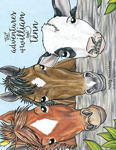 Read The Adventures of Will & Tenn, written by Mary McCashin; Kelsey Steller