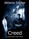 Read Creed: A Daddy's Boy/ Hitman Novel, written by Athena Steller