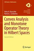 Read Convex Analysis and Monotone Operator Theory in Hilbert Spaces (CMS Books in Mathematics), written by Heinz H. Bauschke; Patrick L. Combettes
