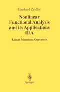 Read Nonlinear Functional Analysis and Its Applications: II/ A: Linear Monotone Operators, written by E. Zeidler