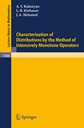 Read Characterization of Distributions by the Method of Intensively Monotone Operators (Lecture Notes in Mathematics, 1088), written by Ashot Vazrikievich Kakosyan Read Characterization of Distributions by the Method of Intensively Monotone Operators (Lecture Notes in Mathematics, 1088), written by Ashot Vazrikievich Kakosyan