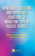 Read Nonlinear Evolution and Difference Equations of Monotone Type in Hilbert Spaces, written by Behzad Djafari Rouhani; Hadi Khatibzadeh