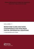 Read Monotone Flows and Rapid Convergence for Nonlinear Partial Differential Equations (Mathematical Analysis and Applications), written by V. Lakshmikantham; S. Koksal