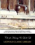 Read Continuous time stopping games with monotone reward structures, written by Chi-fu Huang