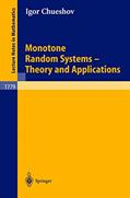 Read Monotone Random Systems Theory and Applications (Lecture Notes in Mathematics, 1779), written by Igor Chueshov