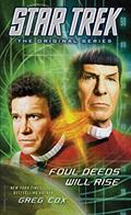 Read Star Trek: The Original Series: Foul Deeds Will Rise, written by Greg Cox