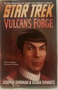 Read Vulcan's Forge (Star Trek: The Original Series), written by Josepha Sherman; Susan Shwartz