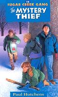 Read The Mystery Thief (Volume 10) (Sugar Creek Gang Original Series), written by Paul Hutchens