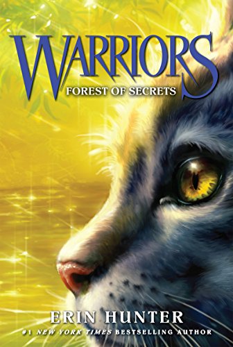 Read Warriors #3: Forest of Secrets (Warriors: The Original Series), written by Erin Hunter