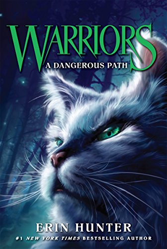 Read Warriors #5: A Dangerous Path (Warriors: The Original Series), written by Erin Hunter