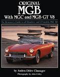 Read Original MGB: The Restorer's Guide to All Roadster and GT Models 1962-80 (Original Series), written by Anders Ditlev Clausager Read Original MGB: The Restorer's Guide to All Roadster and GT Models 1962-80 (Original Series), written by Anders Ditlev Clausager