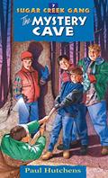 Read The Mystery Cave (Volume 7) (Sugar Creek Gang Original Series), written by Paul Hutchens Read The Mystery Cave (Volume 7) (Sugar Creek Gang Original Series), written by Paul Hutchens
