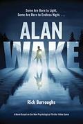 Read Alan Wake, written by Rick Burroughs