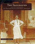 Read The Ironbound: An Illustrated History of Newark's Down Neck, written by Edward A. Jardim Read The Ironbound: An Illustrated History of Newark's Down Neck, written by Edward A. Jardim