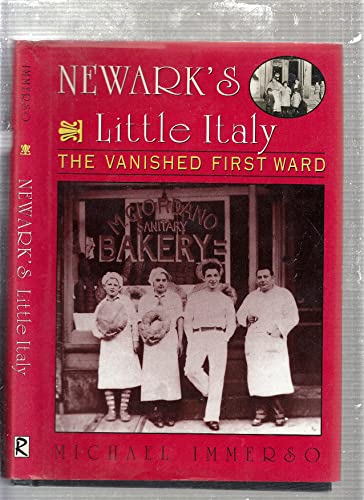 Read Newark's Little Italy: The Vanished First Ward, written by Michael Immerso Read Newark's Little Italy: The Vanished First Ward, written by Michael Immerso