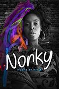 Read Norky.: love. light. life. poems. mia x. newark, nj., written by Ms. Margie G. Johnson