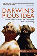 Read Darwin's Pious Idea: Why the Ultra-Darwinists and Creationists Both Get It Wrong (Interventions (INT)), written by Conor Cunningham