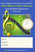 Read VM13 - One-Minute Sight Singing - Int./Adv. Treble Clef, written by Ronald Slabbinck; Holly Shaw-Slabbinck